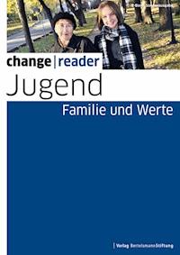 Jugend - Familie und Werte - - E-Book