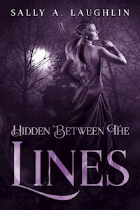 Hidden Between The Lines - Sally A. Laughlin - E-Book