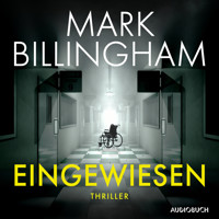 Eingewiesen - Mark Billingham - Hörbuch