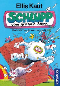 Schlupp vom grünen Stern - Ellis Kaut - E-Book