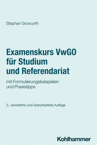 Examenskurs VwGO für Studium und Referendariat - Stephan Groscurth - E-Book