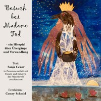 Besuch bei Madame Tod - Sanja Cekov - Hörbuch