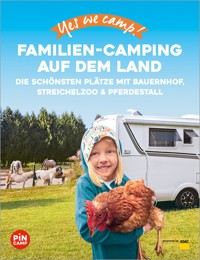 Yes we camp! Familien-Camping auf dem Land - Katja Hein - E-Book