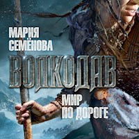 Волкодав. Мир по дороге - Мария Семенова - Hörbuch