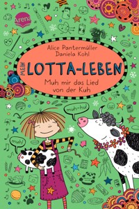 Mein Lotta-Leben (22). Muh mir das Lied von der Kuh - Alice Pantermüller - E-Book