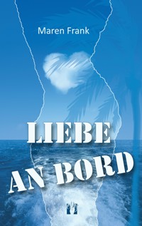 Liebe an Bord - Maren Frank - E-Book
