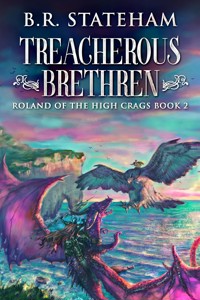 Treacherous Brethren - B.R. Stateham - E-Book
