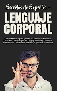 Secretos de Expertos – Lenguaje Corporal - Terry Lindberg - E-Book