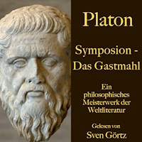 Platon: Symposion – Das Gastmahl - Platón - Hörbuch