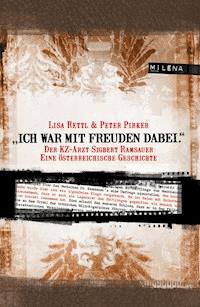 "Ich war mit Freuden dabei." - Lisa Rettl - E-Book