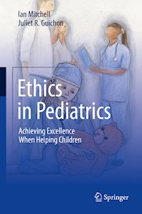 Ethics in Pediatrics - Ian Mitchell - E-Book