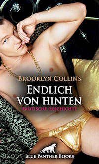 Endlich von hinten | Erotische Geschichte - Brooklyn Collins - E-Book