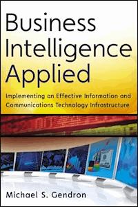 Business Intelligence Applied - Michael S. Gendron - E-Book