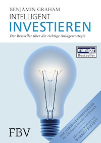 Intelligent Investieren - Benjamin Graham - E-Book