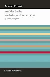 Auf der Suche nach der verlorenen Zeit. Band 5 - Marcel Proust - E-Book