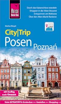 Reise Know-How CityTrip Posen / Poznań - Markus Bingel - E-Book