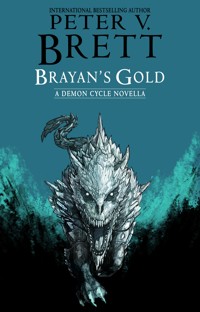 Brayan's Gold - Peter V. Brett - E-Book