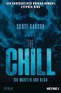 The Chill - Sie warten auf dich - Scott Carson - E-Book