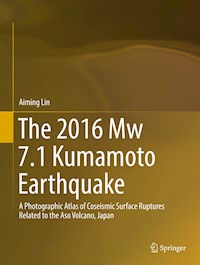 The 2016 Mw 7.1 Kumamoto Earthquake - Aiming Lin - E-Book