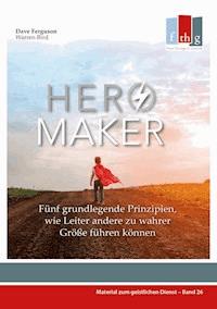 Hero Maker - Dave Ferguson - E-Book