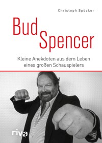 Bud Spencer - Christoph Spöcker - E-Book