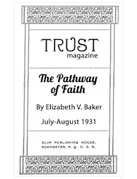 The Pathway of Faith - Elizabeth V. Baker - E-Book