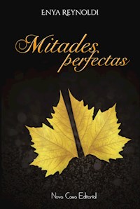 Mitades perfectas - Enya Reynoldi - E-Book