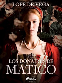 Los donaires de Matico - Лопе де Вега - E-Book