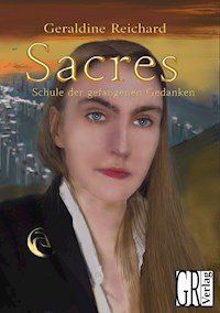 Sacres - Schule der Gedankenleser - Geraldine Reichard - E-Book