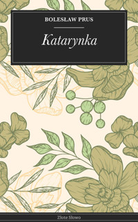 Katarynka - Bolesław Prus - E-Book