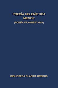Poesía helenística menor (Poesía fragmentaria) - Varios autores - E-Book