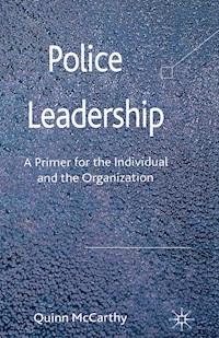 Police Leadership - Quinn McCarthy - E-Book