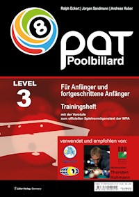 PAT Pool Billard Trainingsheft Level 3 - Ralph Eckert - E-Book