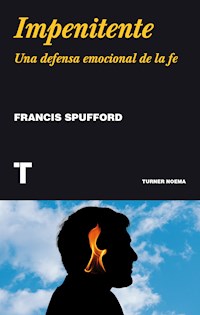 Impenitente - Francis Spufford - E-Book