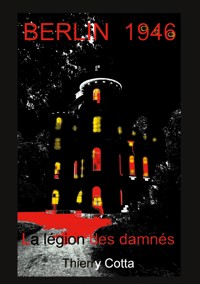 BERLIN 1946 - Thierry Cotta - E-Book