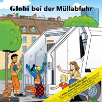 Globi bei der Müllabfuhr - Walter Andreas Müller - Hörbuch