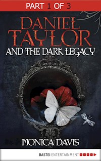 Daniel Taylor and the Dark Legacy - Monica Davis - E-Book