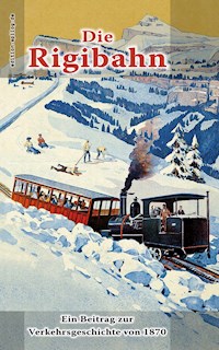 Die Rigibahn -  - E-Book