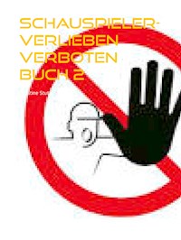 Schauspieler- Verlieben verboten - Christine Stutz - E-Book