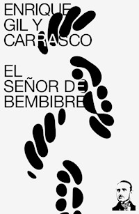El Señor de Bembibre - Enrique Gil y Carrasco - E-Book