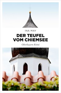 Der Teufel vom Chiemsee - Ina May - E-Book