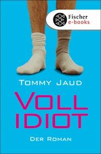 Vollidiot - Tommy Jaud - E-Book