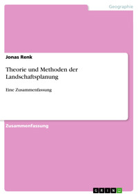 Theorie und Methoden der Landschaftsplanung - Jonas Renk - E-Book