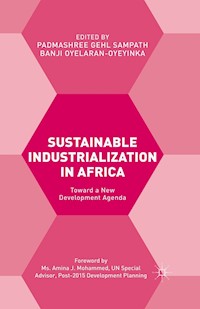 Sustainable Industrialization in Africa -  - E-Book