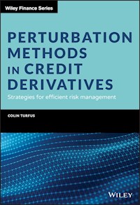 Perturbation Methods in Credit Derivatives - Colin Turfus - E-Book