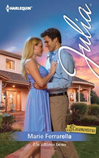 Un último beso - Marie Ferrarella - E-Book