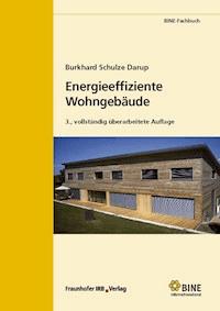 Energieeffiziente Wohngebäude. - Burkhard Schulze Darup - E-Book