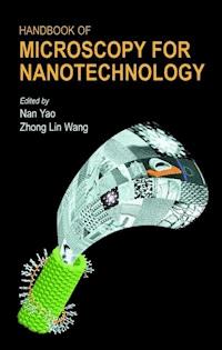 Handbook of Microscopy for Nanotechnology - - E-Book