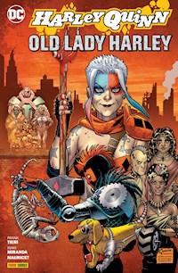 Harley Quinn: Old Lady Harley - Frank Tieri - E-Book