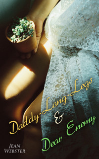 Daddy-Long-Legs & Dear Enemy - Jean Webster - E-Book